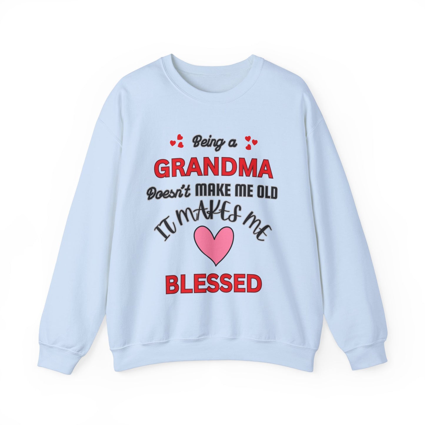 Blessed Grandma: A Cozy Celebration of Love Sweatshirt