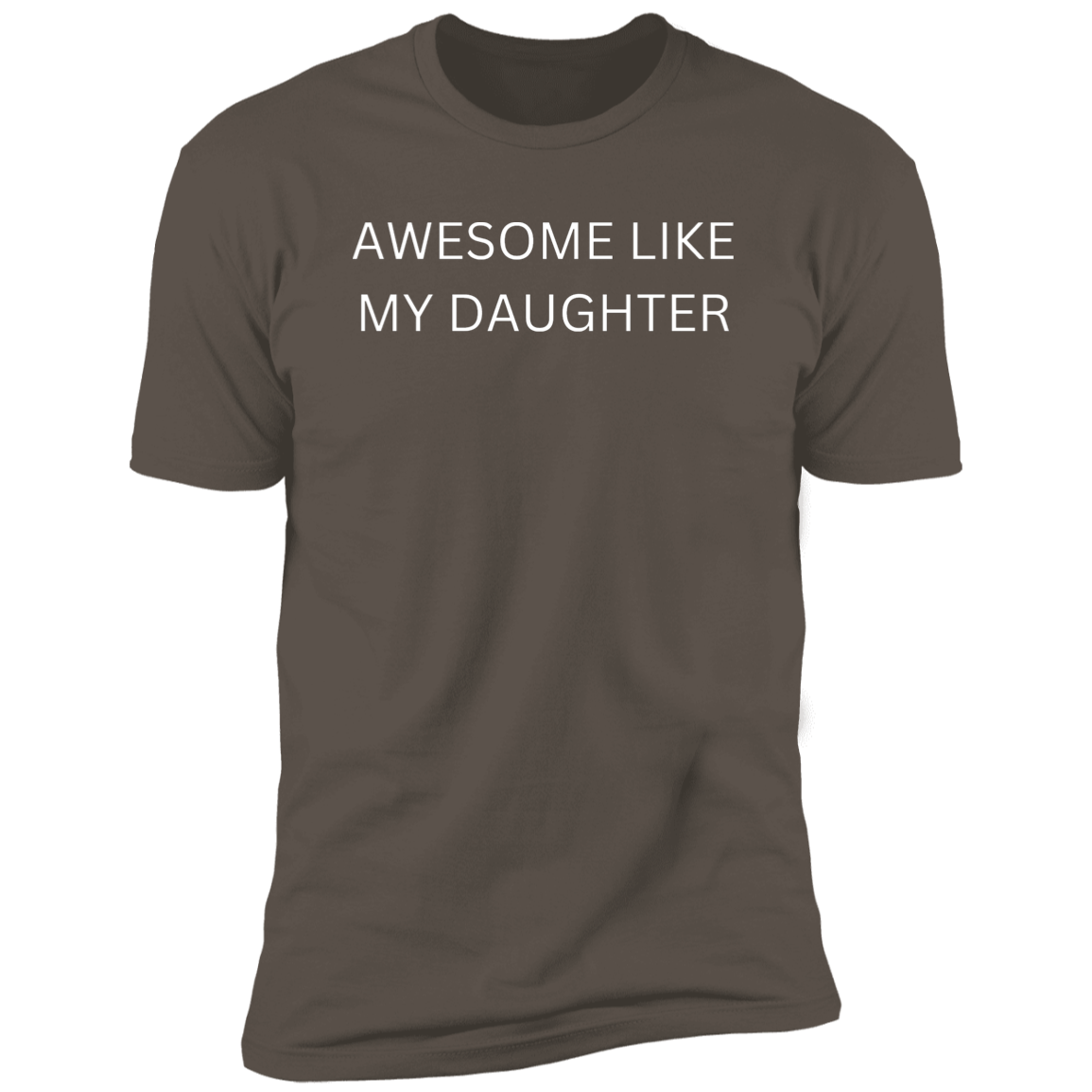 Happy Father's Day T-Shirt | Awesome Like My Daughter | Fathers Day Gift