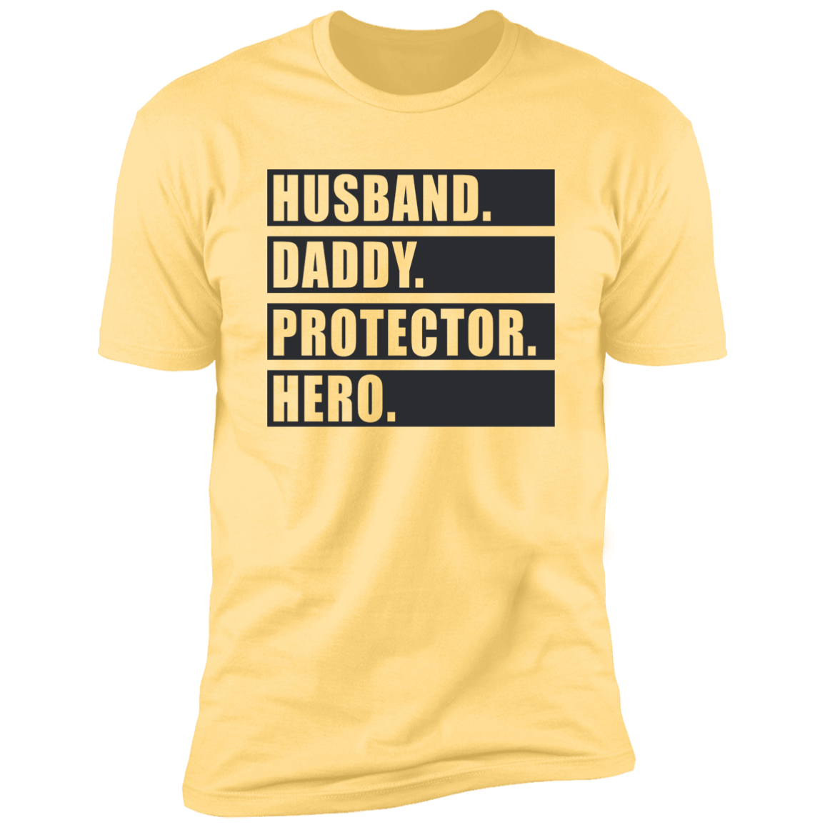 Happy Father's Day T-Shirt | Husband.Daddy.Protector.Hero | Fathers Day Gift