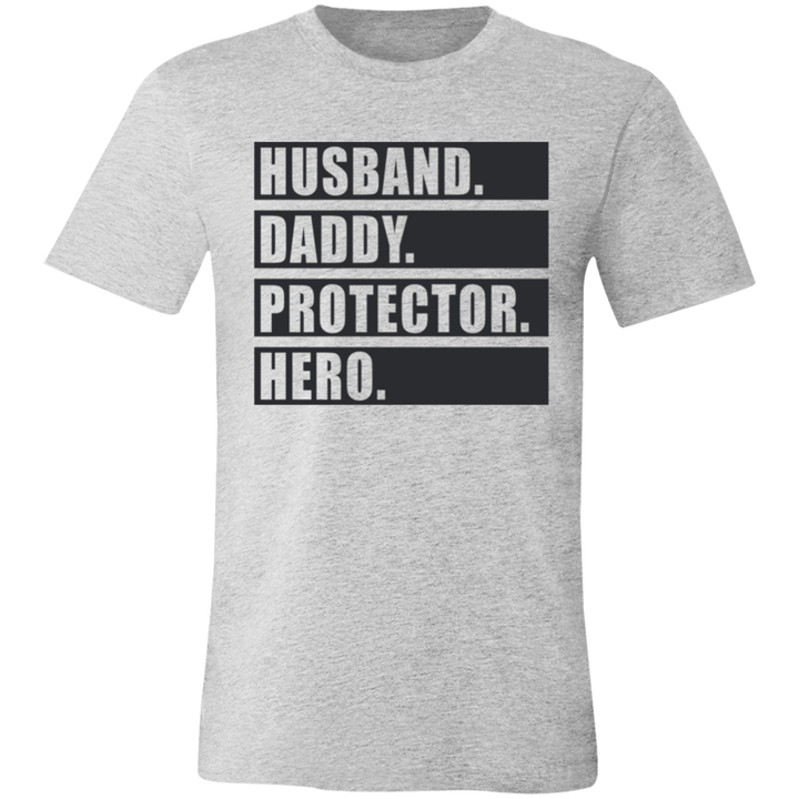 Happy Father's Day T-Shirt | Husband.Daddy.Protector.Hero | Fathers Day Gift