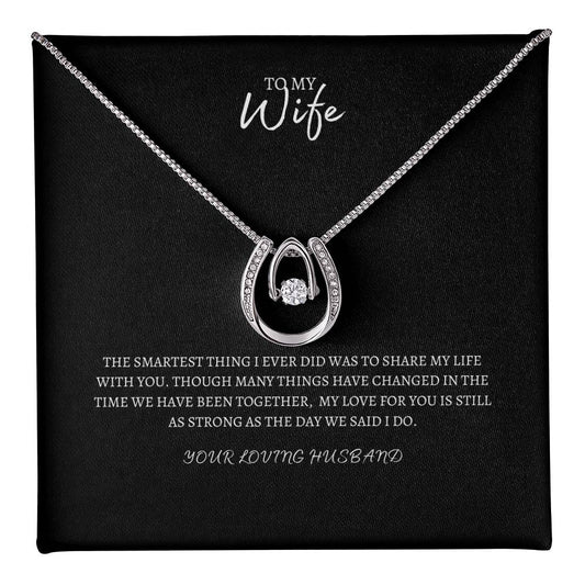 To My Wife | Luck Necklace | Beautiful Necklace Gift For Any Occasion! | Birthday | Valentines Day | Anniversary | Special Occasion